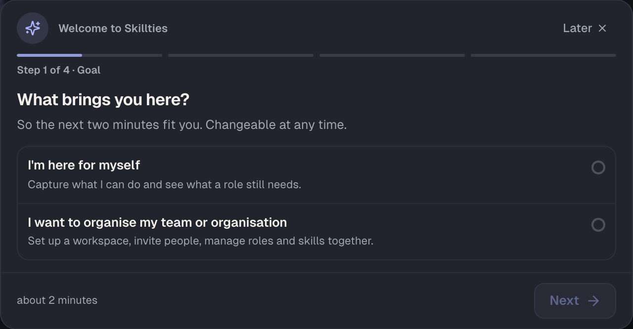 The first step, “Goal”: you choose whether you're here for yourself or want to organise your team.