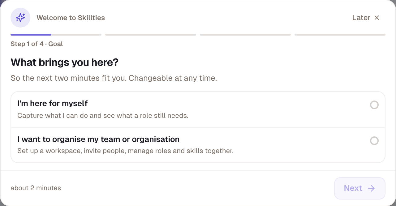 The first step, “Goal”: you choose whether you're here for yourself or want to organise your team.